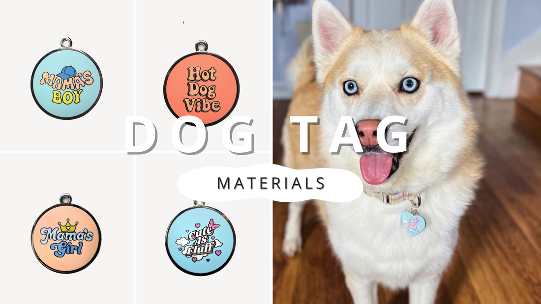 Dog Tag Materials | PawrTalk